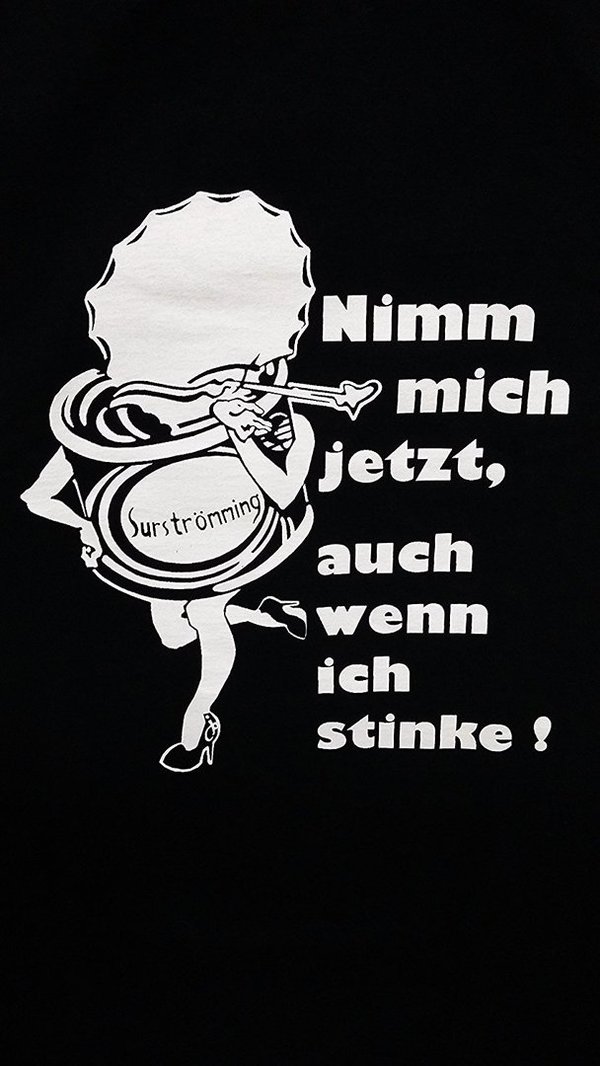 T-Shirt "Nimm mich jetzt auch wenn ich stinke "(XXL)